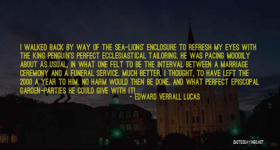 Tailoring Quotes By Edward Verrall Lucas