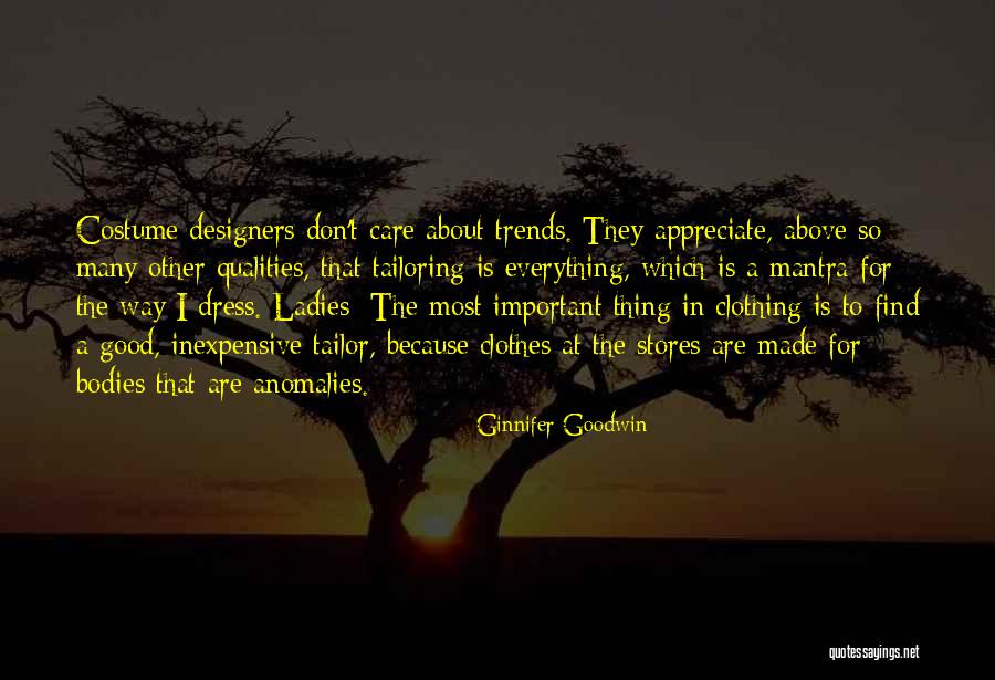 Tailoring Quotes By Ginnifer Goodwin