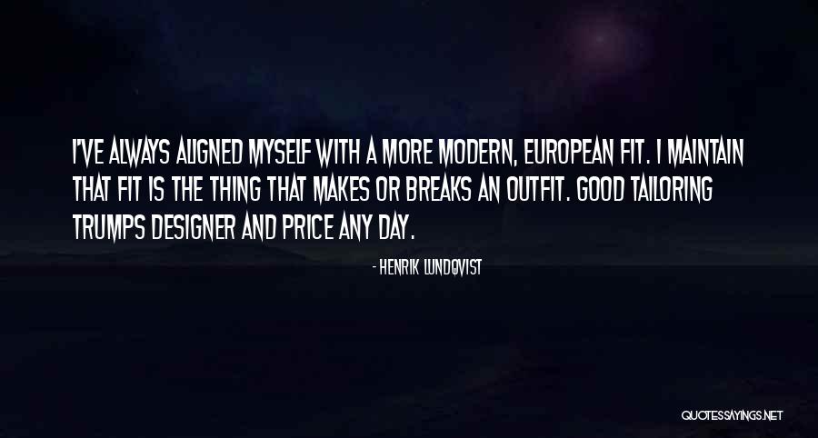 Tailoring Quotes By Henrik Lundqvist Tailoring Quotes By Henrik Lundqvist