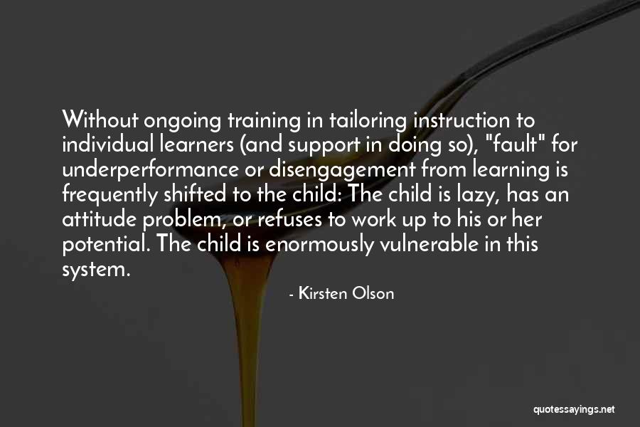 Tailoring Quotes By Kirsten Olson Tailoring Quotes By Kirsten Olson