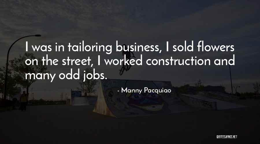 Tailoring Quotes By Manny Pacquiao