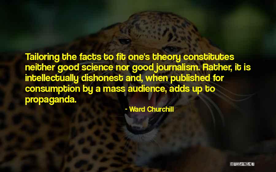 Tailoring Quotes By Ward Churchill Tailoring Quotes By Ward Churchill