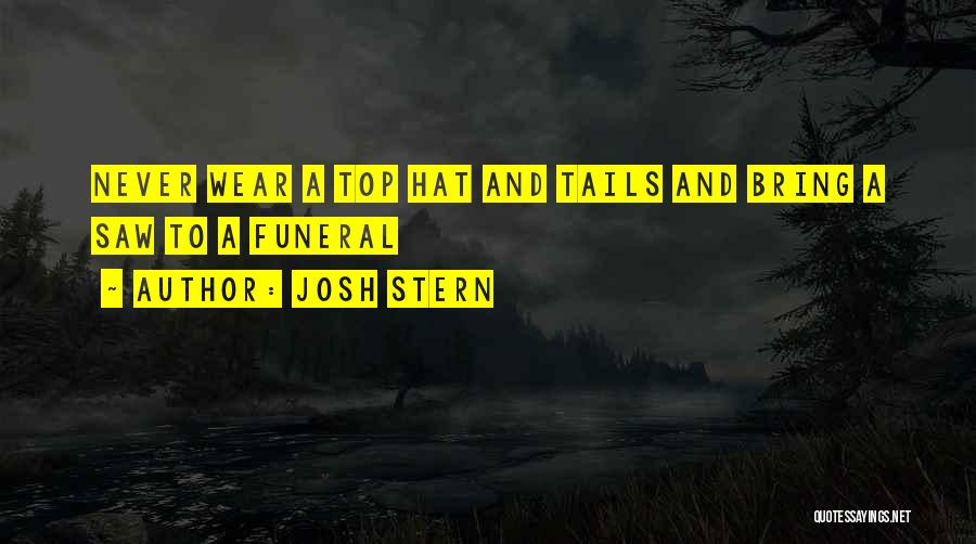 Tails Quotes By Josh Stern
