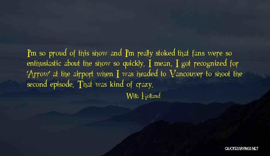 Tailwind Airlines Quotes By Willa Holland Tailwind Airlines Quotes By Willa Holland