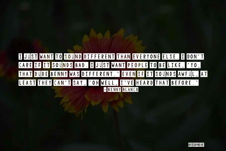 Tailwinds App Quotes By Benny Blanco Tailwinds App Quotes By Benny Blanco