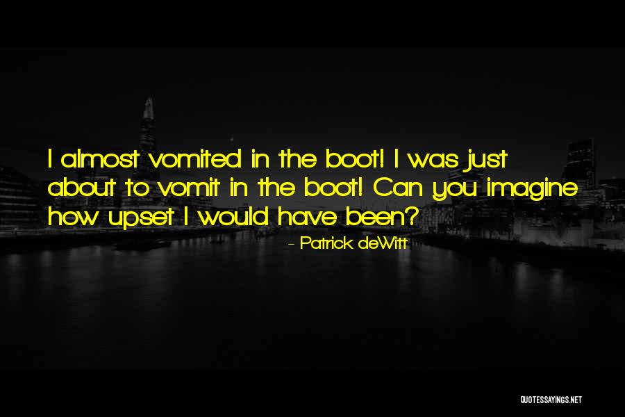 Tailwinds App Quotes By Patrick DeWitt Tailwinds App Quotes By Patrick DeWitt