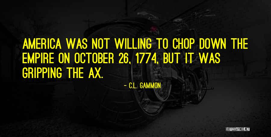 Tailyour Quotes By C.L. Gammon Tailyour Quotes By C.L. Gammon