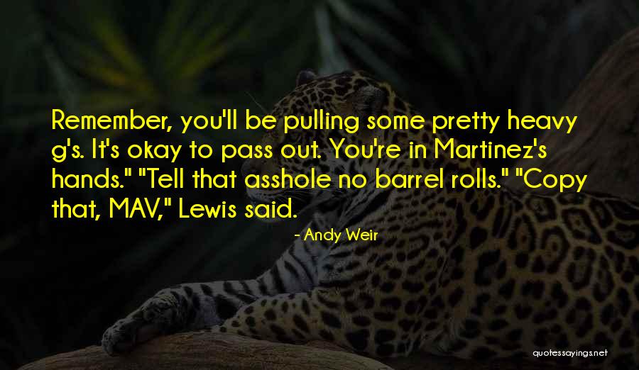 Taime Downe Net Worth Quotes By Andy Weir Taime Downe Net Worth Quotes By Andy Weir
