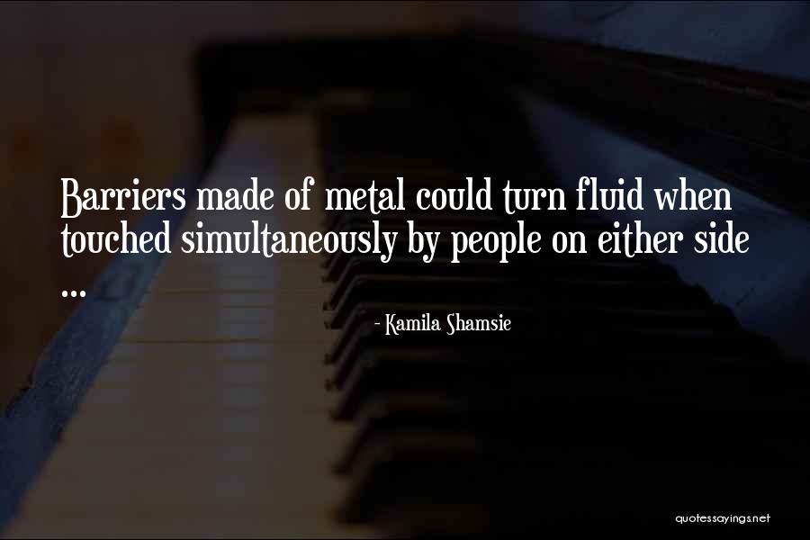Taimerais Quotes By Kamila Shamsie Taimerais Quotes By Kamila Shamsie