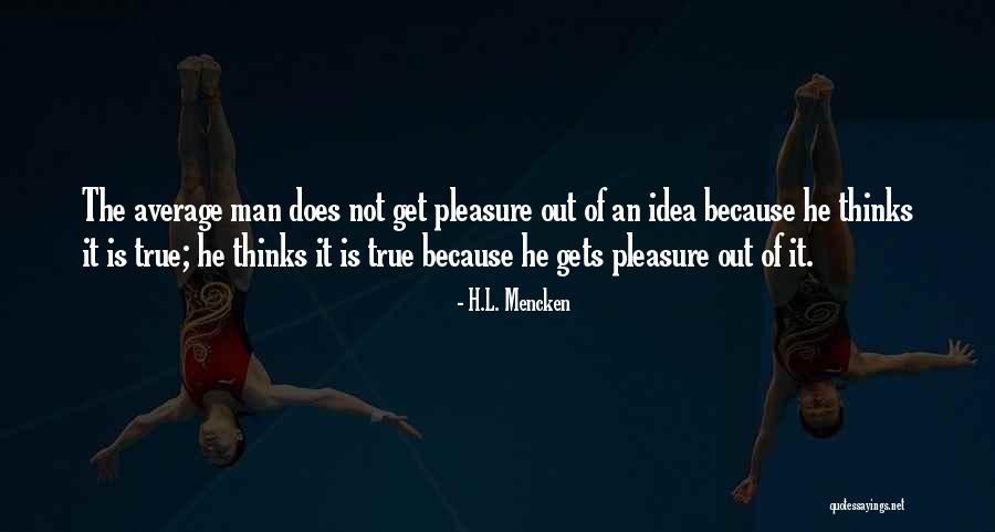 Taina Elg Quotes By H.L. Mencken