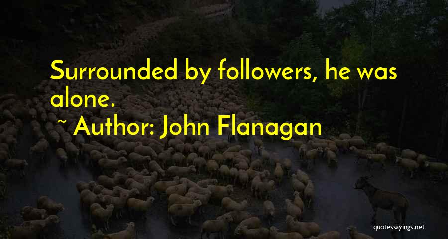 Taina Pohatu Quotes By John Flanagan