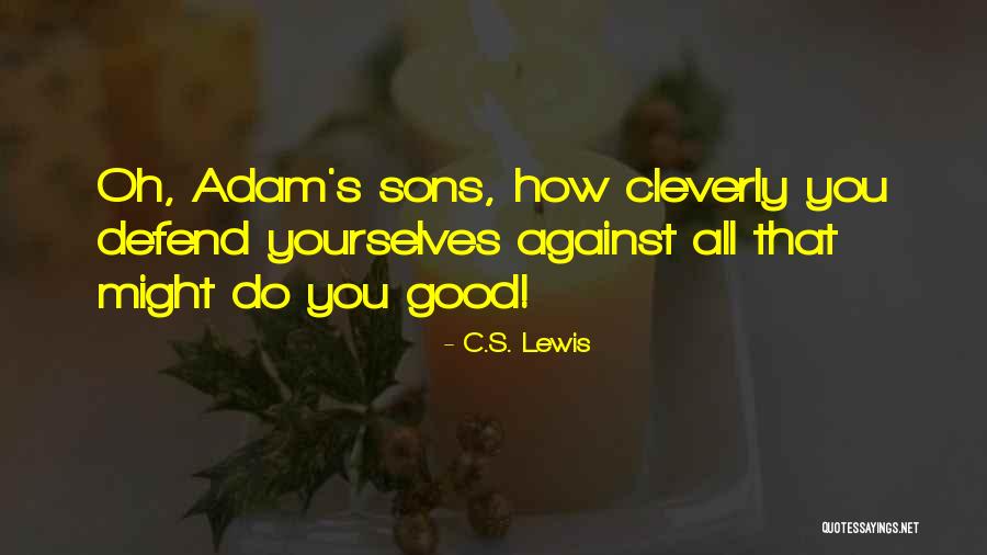 Tainele Ortogramelor Quotes By C.S. Lewis Tainele Ortogramelor Quotes By C.S. Lewis