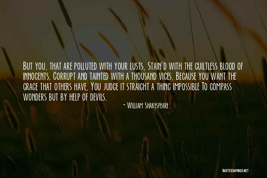 Tainted Blood Quotes By William Shakespeare Tainted Blood Quotes By William Shakespeare