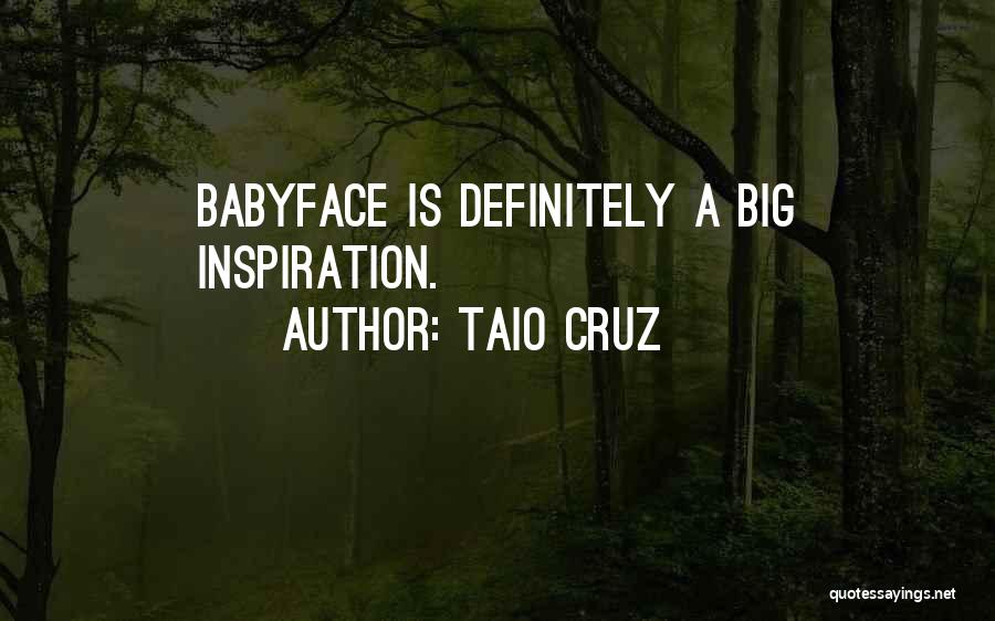 Taio Cruz Quotes 1028892