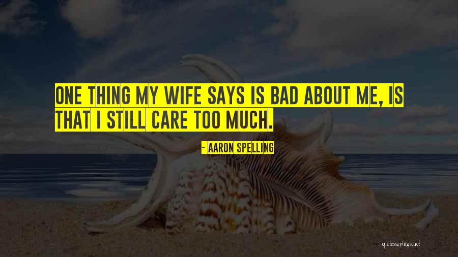 Taio Quotes By Aaron Spelling Taio Quotes By Aaron Spelling