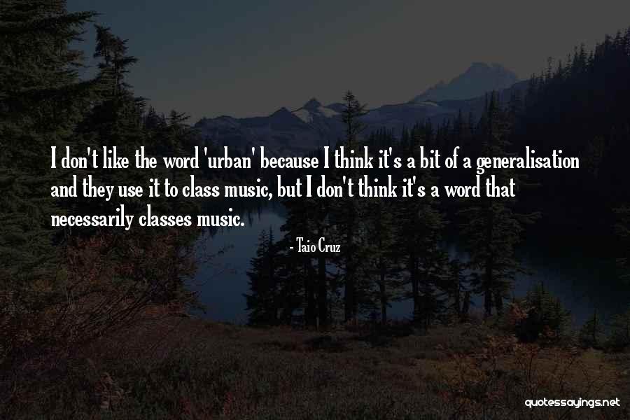 Taio Quotes By Taio Cruz Taio Quotes By Taio Cruz