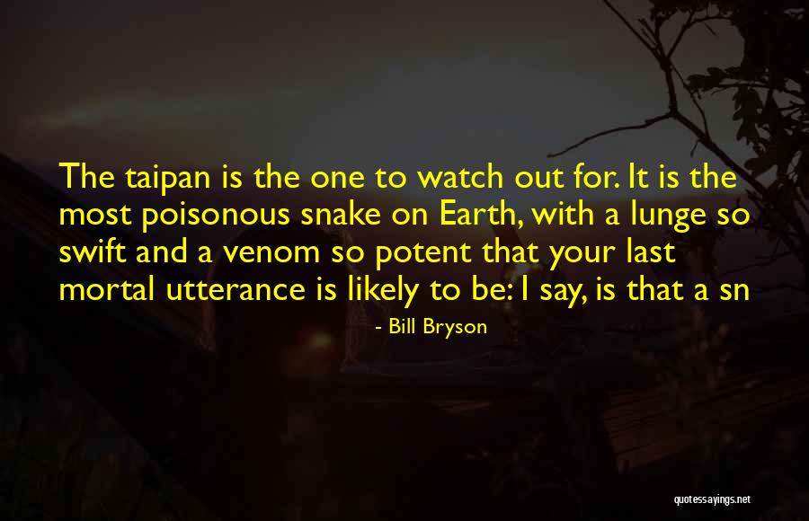 Taipan Quotes By Bill Bryson Taipan Quotes By Bill Bryson