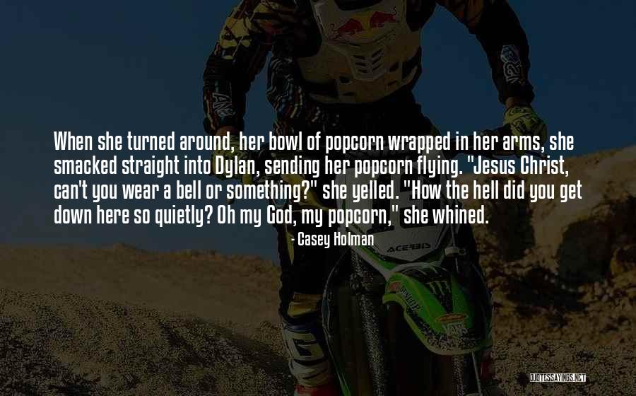 Taipas Janelas Quotes By Casey Holman Taipas Janelas Quotes By Casey Holman