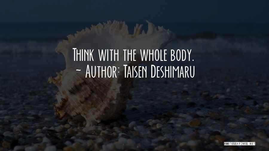 Taisen Deshimaru Quotes 1647090