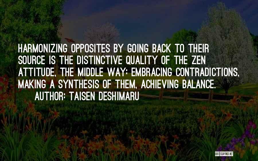 Taisen Deshimaru Quotes 1859868