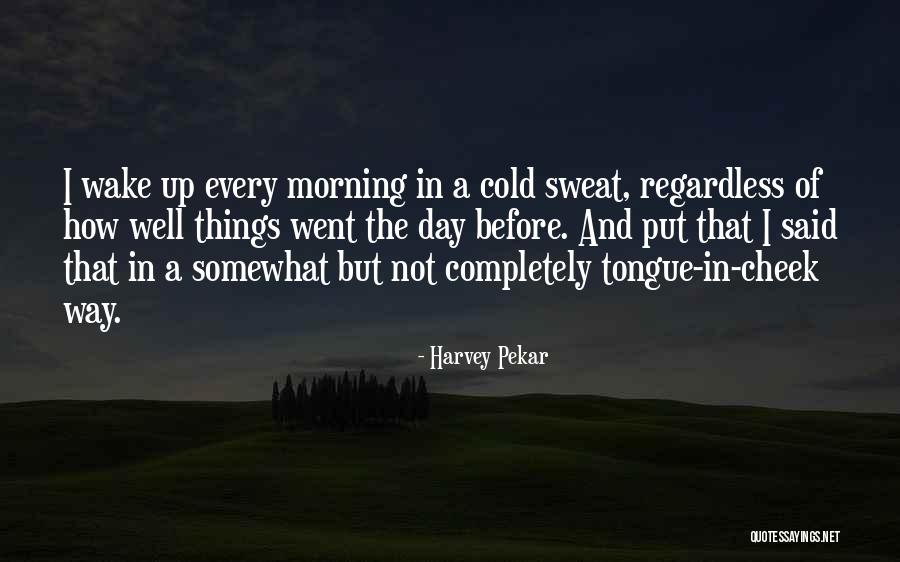 Taisen Deshimaru Roshi Quotes By Harvey Pekar Taisen Deshimaru Roshi Quotes By Harvey Pekar