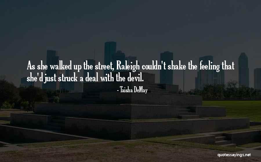Taisha DeMay Quotes 1303173 Taisha DeMay Quotes 1303173