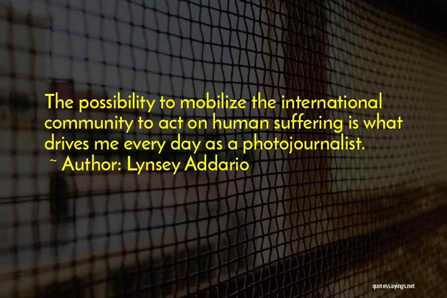 Taishi Hainan Quotes By Lynsey Addario