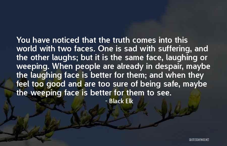 Taishi Terrace Quotes By Black Elk Taishi Terrace Quotes By Black Elk