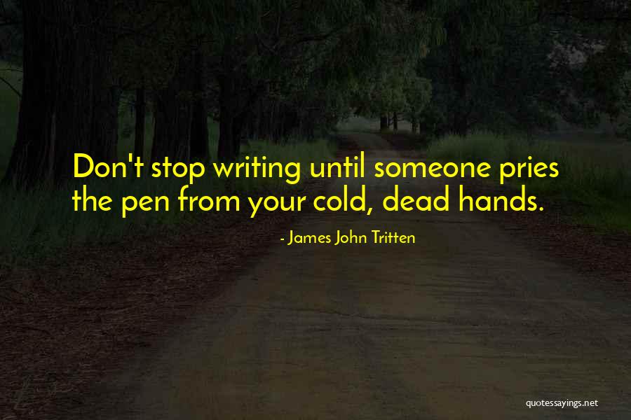 Taishia Quotes By James John Tritten Taishia Quotes By James John Tritten