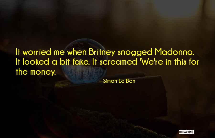 Taishia Quotes By Simon Le Bon Taishia Quotes By Simon Le Bon