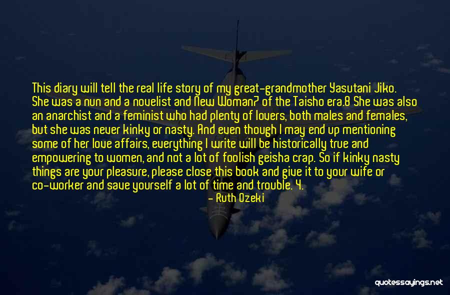 Taisho Era Quotes By Ruth Ozeki Taisho Era Quotes By Ruth Ozeki