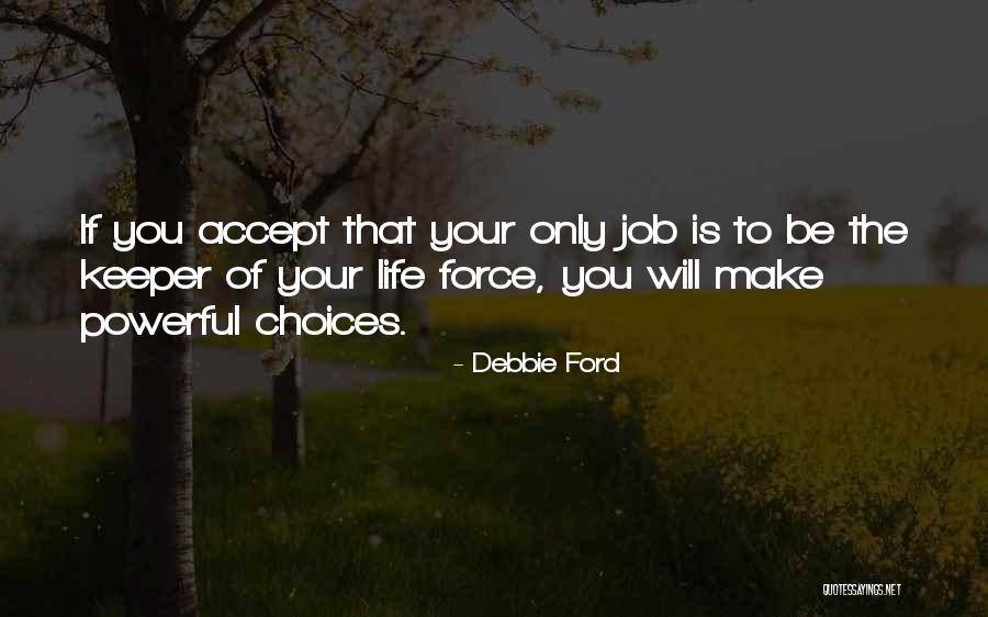 Taisir Al Quotes By Debbie Ford Taisir Al Quotes By Debbie Ford