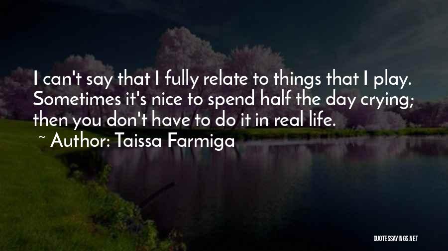 Taissa Farmiga Quotes 500443