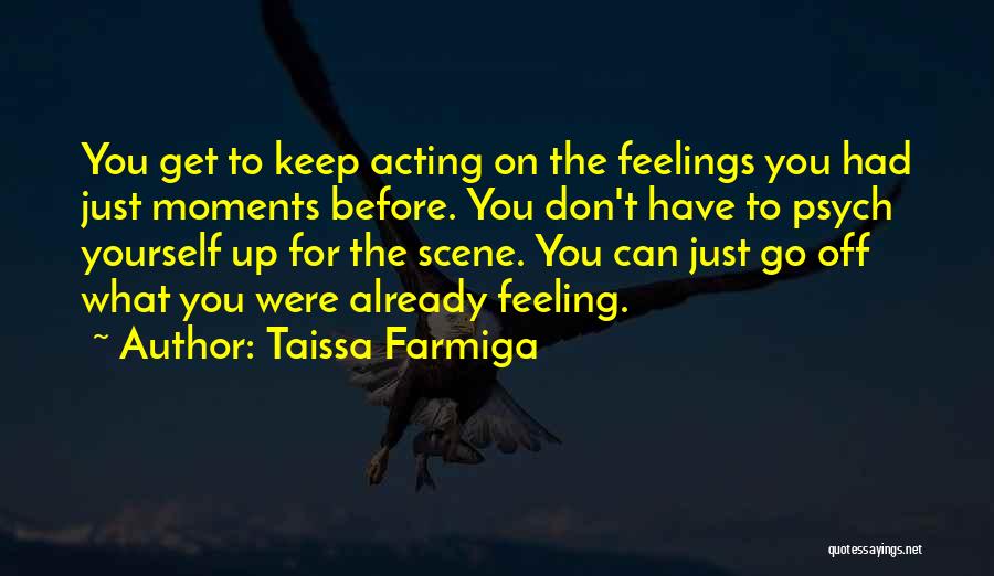 Taissa Farmiga Quotes 633148