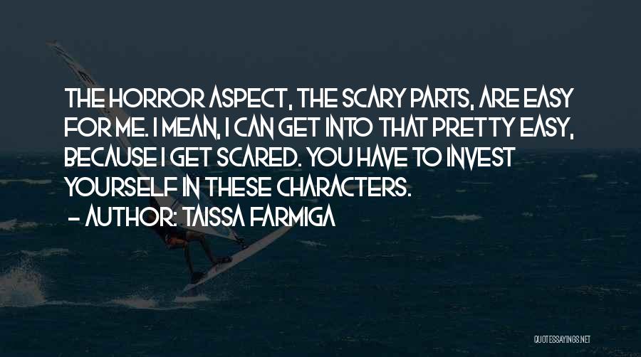 Taissa Farmiga Quotes 857539