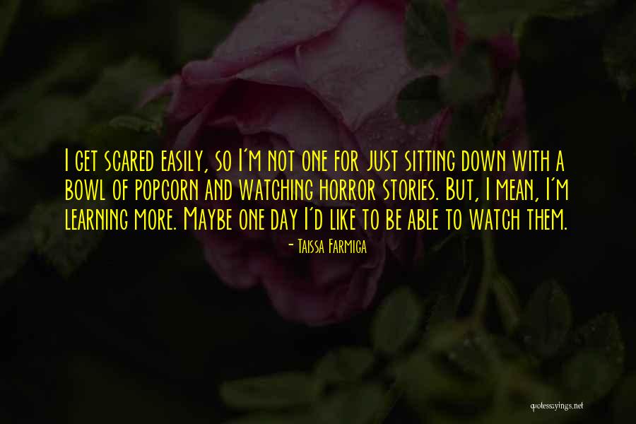 Taissa Farmiga Quotes 858450 Taissa Farmiga Quotes 858450