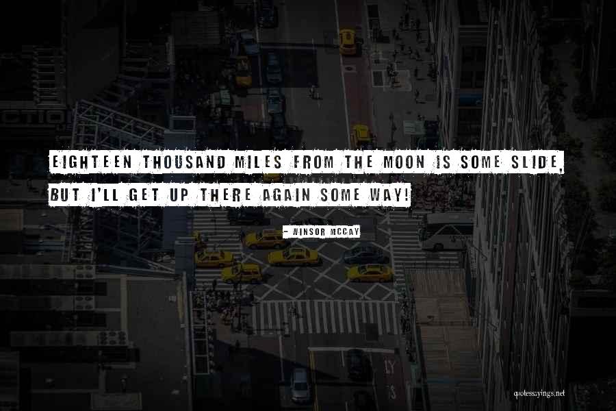 Taisuke Yasukochi Quotes By Winsor McCay Taisuke Yasukochi Quotes By Winsor McCay