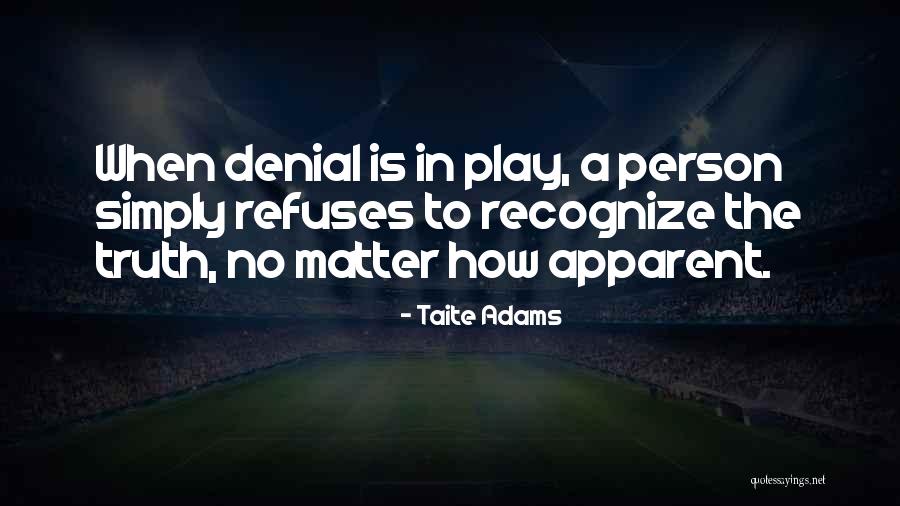 Taite Adams Quotes 1250773 Taite Adams Quotes 1250773