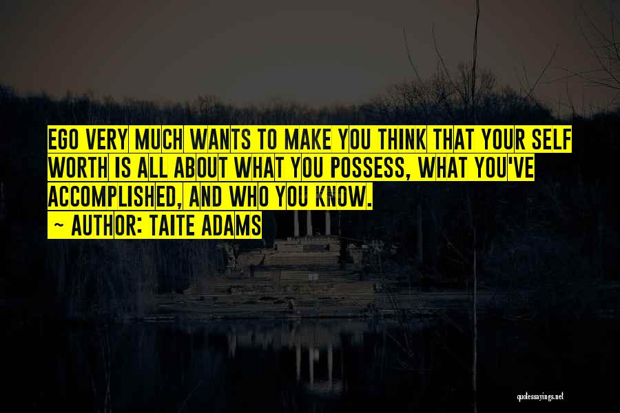 Taite Adams Quotes 2195042 Taite Adams Quotes 2195042