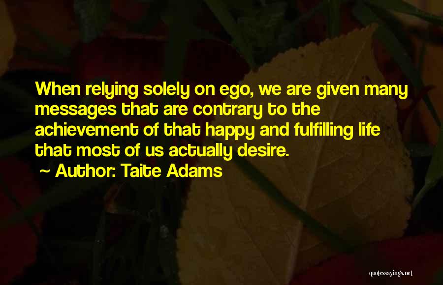 Taite Adams Quotes 956754