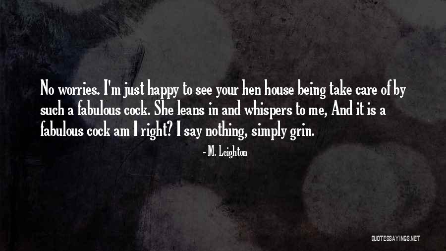 Taiteen Sulattamo Quotes By M. Leighton Taiteen Sulattamo Quotes By M. Leighton