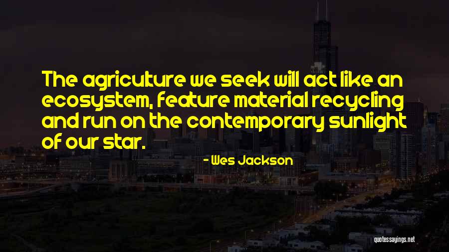 Taitem Quotes By Wes Jackson Taitem Quotes By Wes Jackson