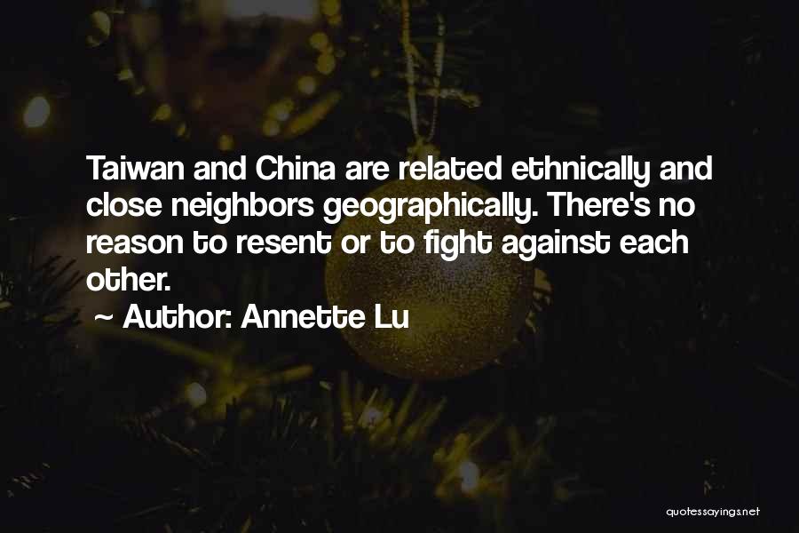 Taiwan Quotes By Annette Lu
