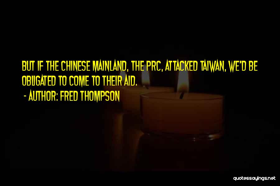 Taiwan Quotes By Fred Thompson