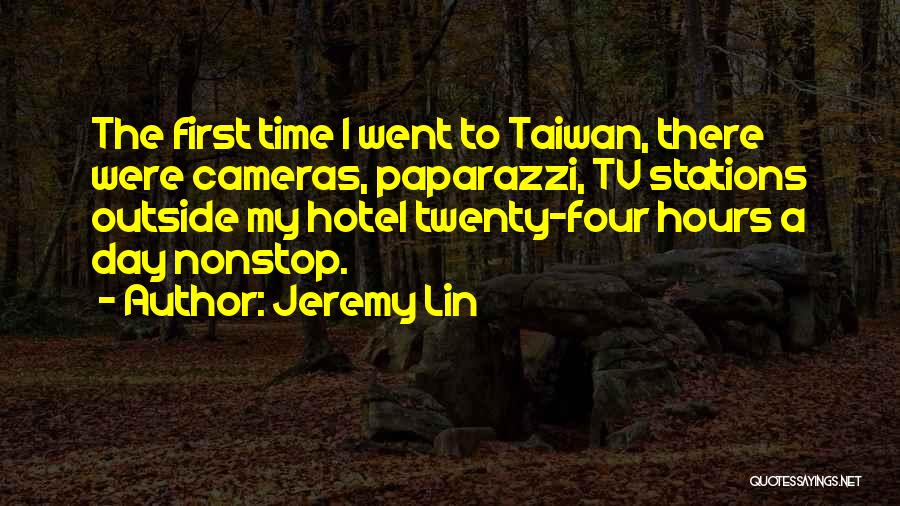 Taiwan Quotes By Jeremy Lin