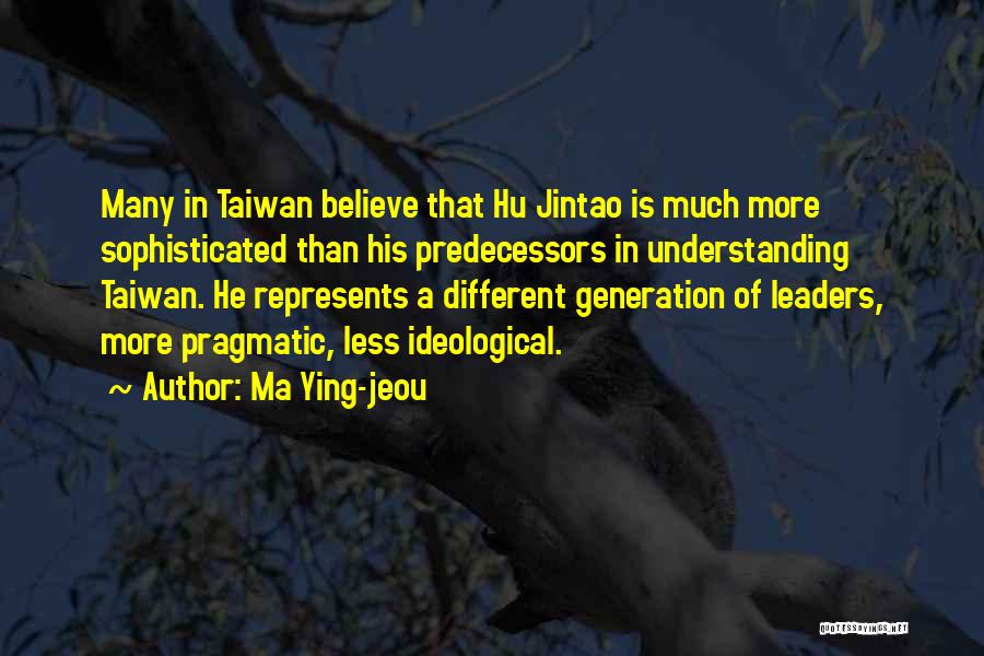 Taiwan Quotes By Ma Ying-jeou