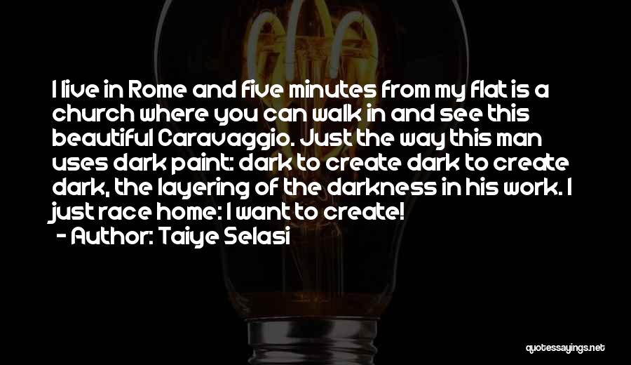 Taiye Selasi Quotes 762401