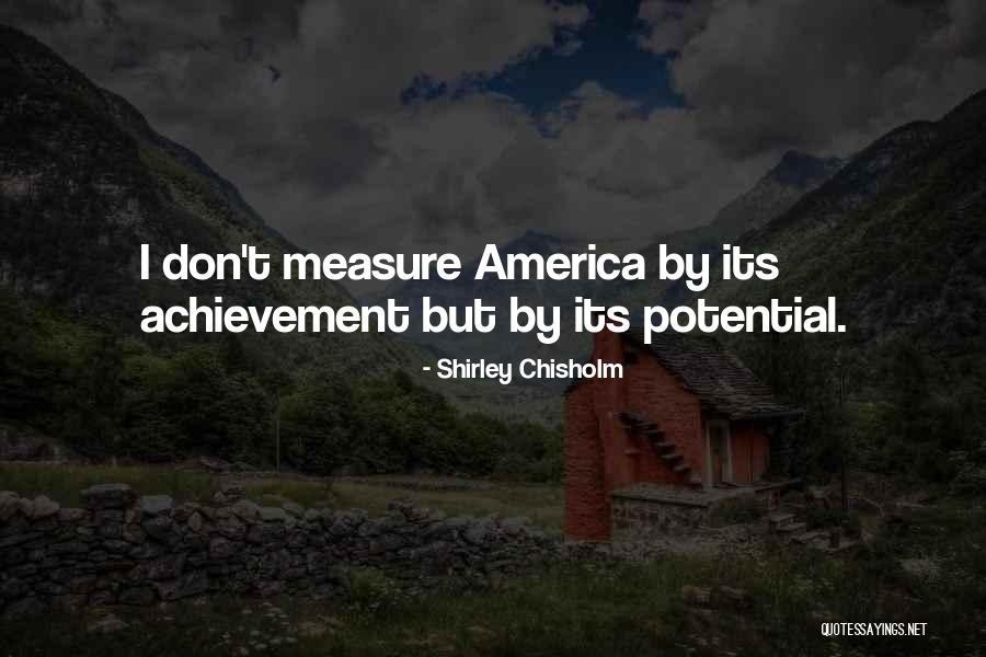 Taiyo Port Quotes By Shirley Chisholm Taiyo Port Quotes By Shirley Chisholm