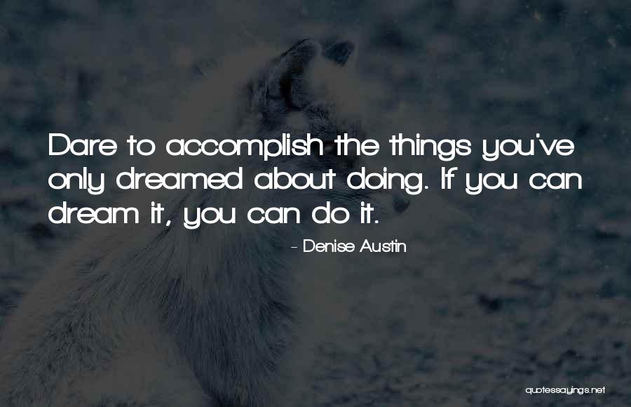 Taizan Fukun Quotes By Denise Austin Taizan Fukun Quotes By Denise Austin