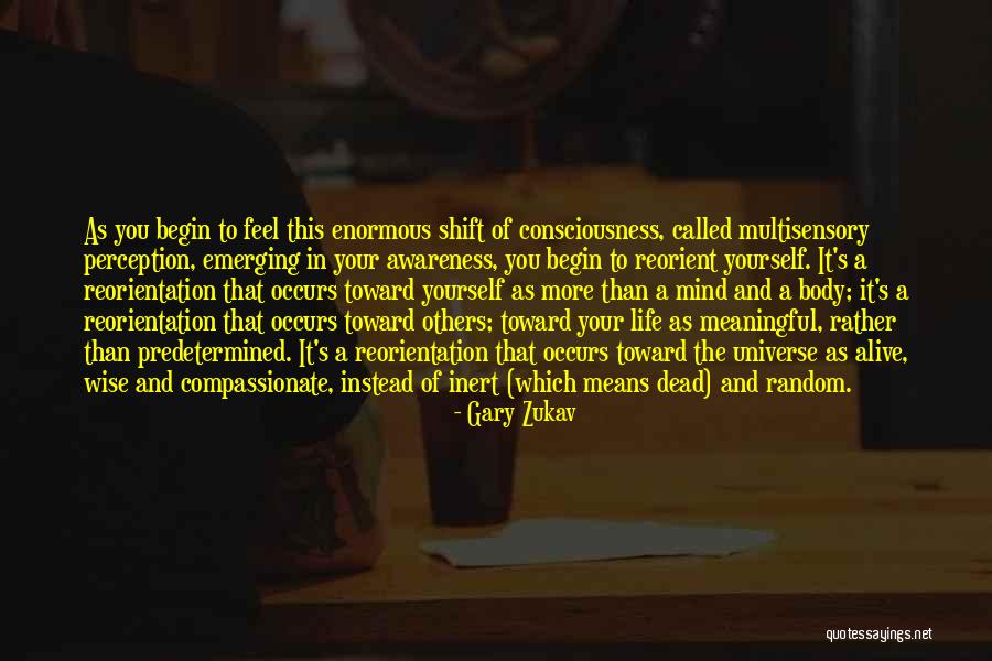 Taizan Fukun Quotes By Gary Zukav Taizan Fukun Quotes By Gary Zukav